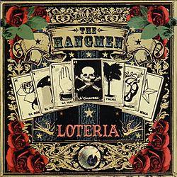 The Hangmen : Loteria